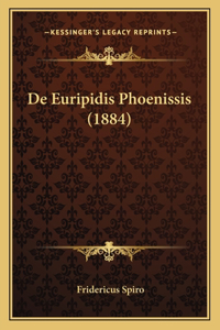 De Euripidis Phoenissis (1884)