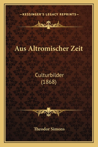 Aus Altromischer Zeit