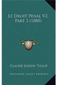 Droit Penal V2, Part 2 (1880)