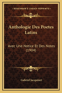 Anthologie Des Poetes Latins