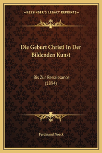 Die Geburt Christi In Der Bildenden Kunst