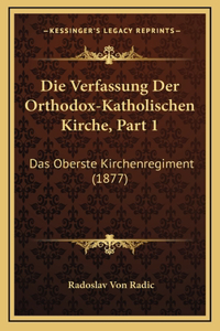 Die Verfassung Der Orthodox-Katholischen Kirche, Part 1