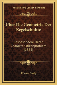 Uber Die Geometrie Der Kegelschnitte