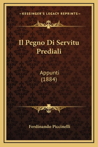 Il Pegno Di Servitu Prediali