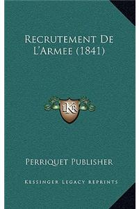 Recrutement De L'Armee (1841)