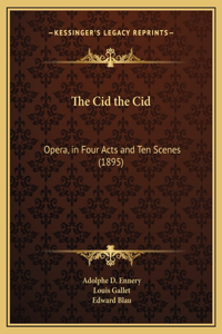 The Cid the Cid
