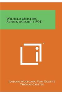 Wilhelm Meisters Apprenticeship (1901)