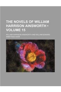 The Novels of William Harrison Ainsworth (Volume 15)
