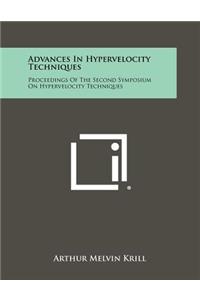 Advances in Hypervelocity Techniques