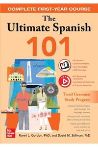 Ultimate Spanish 101: Complete First-Year Course