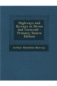 Highways and Byways in Devon and Cornwall