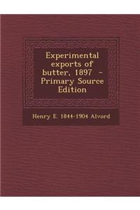 Experimental Exports of Butter, 1897