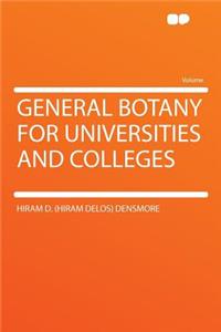 General Botany for Universities and Colleges