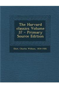 The Harvard Classics Volume 37