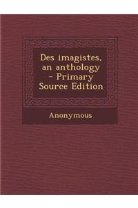 Des Imagistes, an Anthology