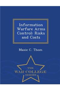 Information Warfare Arms Control
