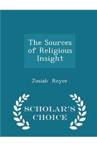 The Sources of Religious Insight - Scholar's Choice Edition