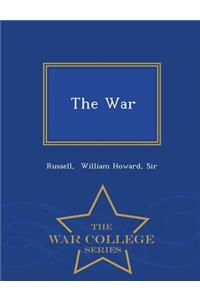 The War - War College Series