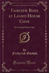 Fairview Boys at Light-House Cove