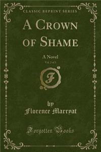 A Crown of Shame, Vol. 2 of 3