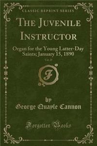 The Juvenile Instructor, Vol. 25