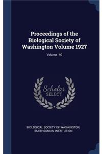 Proceedings of the Biological Society of Washington Volume 1927; Volume 40