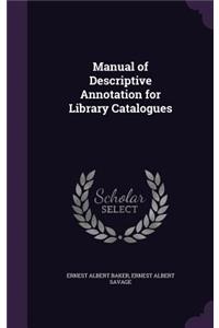 Manual of Descriptive Annotation for Library Catalogues