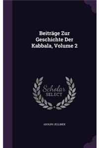 Beiträge Zur Geschichte Der Kabbala, Volume 2