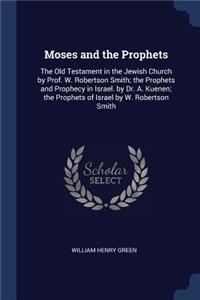 Moses and the Prophets