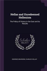 Hellas and Unredeemed Hellenism