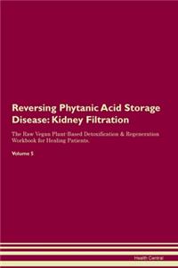 Reversing Phytanic Acid Storage Disease