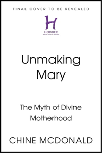 Unmaking Mary