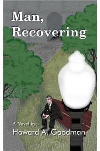 Man, Recovering