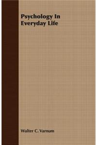 Psychology in Everyday Life