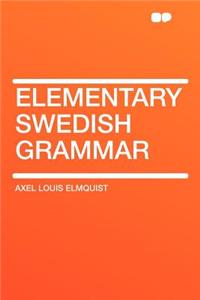 Elementary Swedish Grammar