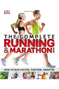 Complete Running and Marathon Book