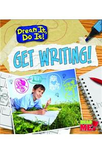 Get Writing!