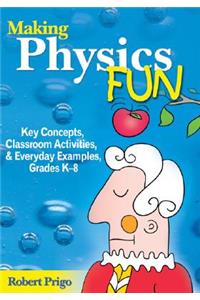 Making Physics Fun