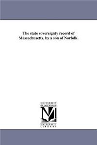 state sovereignty record of Massachusetts, by a son of Norfolk.