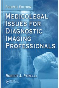 Medicolegal Issues for Diagnostic Imaging Professionals