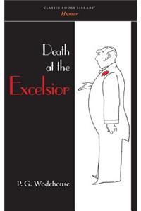 Death at the Excelsior