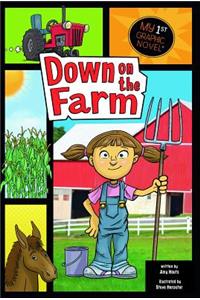 My First Graphic Novel Down on the Farm