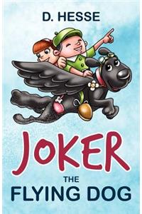 Joker the Flying Dog