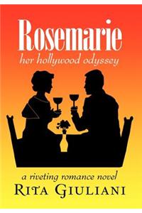 Rosemarie: A Riveting Romance Novel