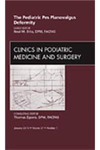 Pediatric Pes Planovalgus Deformity, an Issue of Clinics in Podiatric Medicine and Surgery