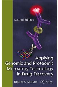 Applying Genomic and Proteomic Microarray Technology in Drug Discovery