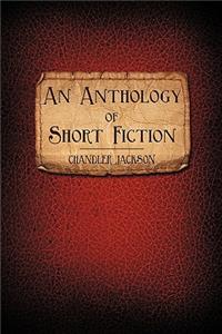 Anthology of Short Fiction