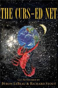 Curs-ed Net: A Biblical Reality of the UFO & Alien Abduction Phenomenon