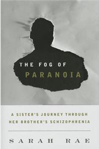 Fog of Paranoia