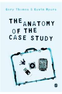 The Anatomy of the Case Study